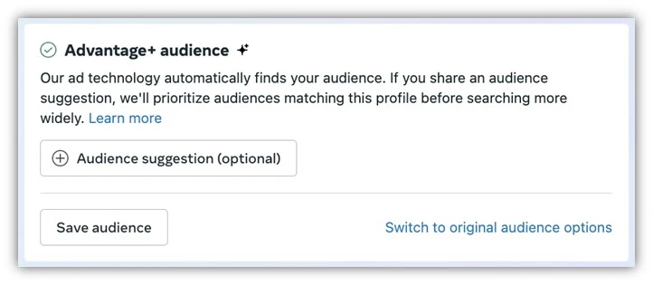 facebook ad targeting - advantage plus audience suggestions