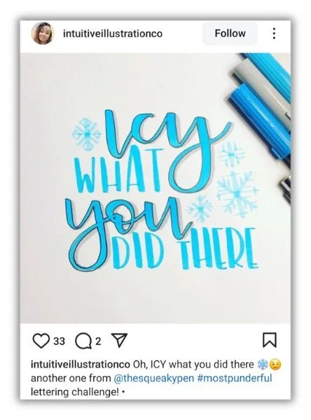 Winter puns - Instagram post with an icy pun.